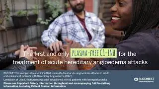 RUCONEST Recombinant Technology and Patient Perspectives
