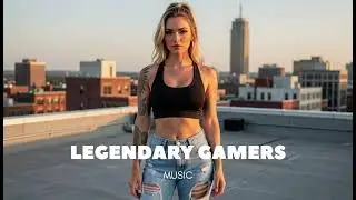 Legendary Gamers 2026 Music