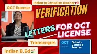 OCT license || Indian to Canadian teacher || Verification letter || Canadian teacher🇨🇦