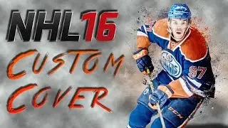 NHL 16 Custom Cover Speed Art - Connor McDavid (W/ Download)
