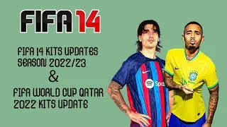 Season 22/23 Kits for fifa 14 | fifa 14latest kits update | fifa 23 kits for fifa 14 | Qatar 22 kits