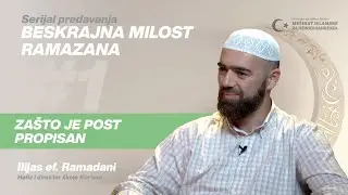 Za&scaron;to je post propisan | Beskrajna milost ramazana, ep. 01