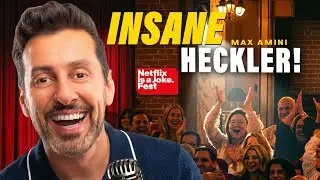 Insane Heckler! | Netflix is a Joke Fest | Max Amini | Stand-up Comedy