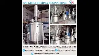 Solution Preparation Tank #pharmamachinery #saikripapharmaengineering #machine