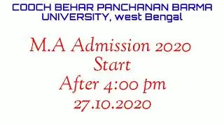 COOCH BEHAR PANCHANAN BARMA UNIVERSITY, M.A Admission Start After 4:00 pm