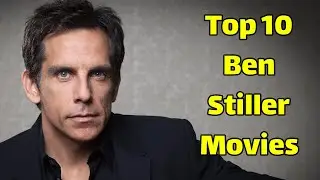 Top 10 Ben Stiller movies | 