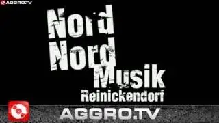 NORD NORD MUSIK 'RAP CITY BERLIN DVD1' (OFFICIAL HD VERSION AGGROTV)