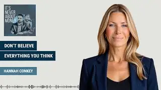 Don&rsquo;t believe everything you think [Hannah Conkey]