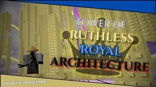 (CATASTROPHIC) Tower of Ruthless Royal Architecture // Timeless Manor (The Eternal Abyss)