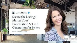 Secure the Listing: Master Your Presentation & Lead Generation for Sellers!