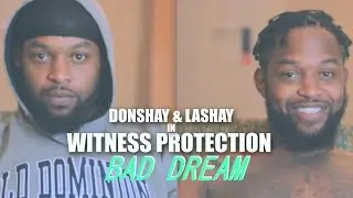 Witness Protection  - Bad Dream - ep1 - Directed by StreetzG4G