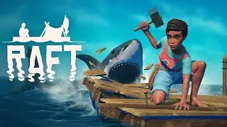 Raft - Announcement Trailer