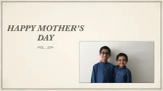 Mothers Day Special  | Interview with Reuben and Jake