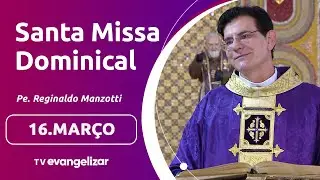 2º Domingo da Quaresma | 16/03/25 | Santa Missa Dominical com @PadreManzottiOficial