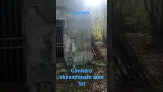 SCOPRO UN CIMITERO ABBANDONATO ANNI 50 #viral #cimitero #viralshorts #horrorstory #urbex #viralshort