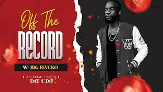 OFF THE RECORD|| EPISODE 1 - DAT-C DQ speaks The Dabenary Arts,  Story behind Canoe and Start