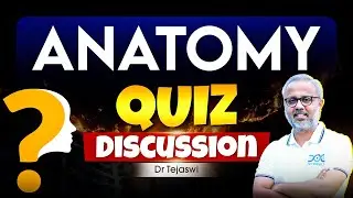 Anatomy High-Yield Quiz Discussion with Dr. Tejaswi | DocTutorials MBBS