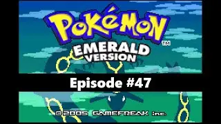 Pok&eacute;mon Emerald Playthrough | Still Grinding in Mt. Pyre | Episode 47