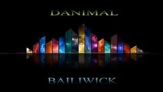 Danimal - Bailiwick