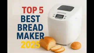 Top 5 best Bread maker 2026