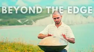 Beyond The Edge | Cinematic Handpan Performance by Seraphim Zlatev