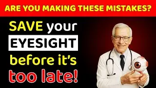 Losing Your Eyesight After 60? Do This Before Damage Is Permanent | Eye Health Seniors