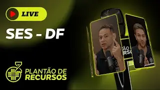 LIVE PLANTÃO DE RECURSOS  - SES-DF