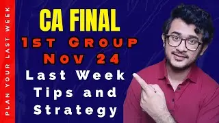 CA Final 1st Group Last week strategy and last minute tips before exam #cafinal #tips #strategy