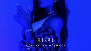 Giggi - D&uuml;şlerden D&uuml;ş&uuml;nce (Music Video)