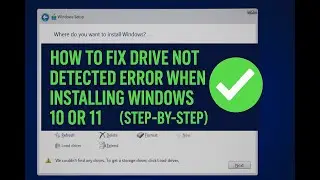 HOW TO FIX MISSING DRIVE ERROR WHEN INSTALLING WINDOWS 10 OR 11-  EASY STEP BY STEP FIX!!