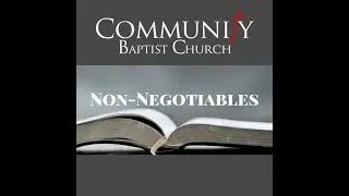 CBC Non Negotiable 4 (The Purpose of the Church)