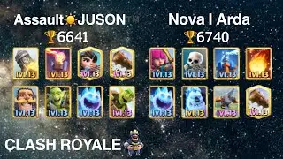 Nova I Arda vs Assault☀️JUSON&trade;️［Clash Royale］