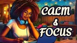 Instant Calm & Focus [Smooth Afro Lofi Beats]