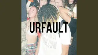UrFault