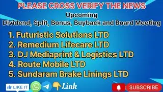 Futuristic Solutions | Remedium Lifecare | DJ Mediaprint & Logistics | Route Mobile | Sundaram Brake