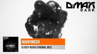Highforcer - Bloody Round (Original Mix) [Tech Trance]