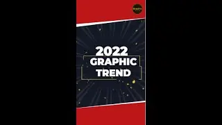 Graphic Design Trends 2022 (EVERY GRAPHIC DESIGNER MUST KNOW)