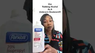 Use Rubbing Alcohol As A underarm Deodorant!!! #shortsvideo #thrifting