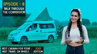 Best Caravan in India | 2021 edition/ NUKE - Episode 8 #walkthrudconversion | MOTORHOME ADVENTURES