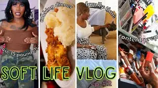 SOFT LIFE VLOG #2 THIS WEIGHT GOTTA GO! COOKING + CONTENT PLANNING !