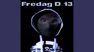 Fredag D.13