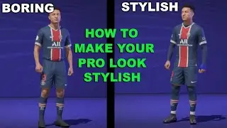 FIFA 21 HOW TO MAKE YOUR PRO PLAYER LOOK COOL!