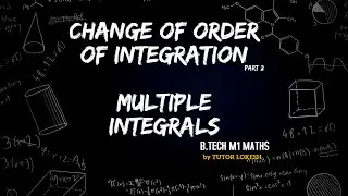 CHANGE OF ORDER OF INTEGRATION BTECH M1 MATHS ENGINEERING MATHS || CIRCLE PROBLEM
