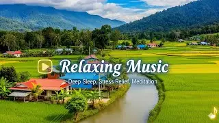 Relaxing Village Music | Peaceful Village Scenery | Mind Relaxation Music