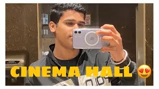 CINEMA HALL ENTRY 😍