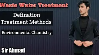 Waste water treatment | environmental Chemistry |