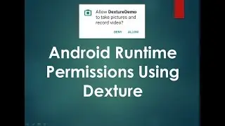Android Runtime Permissions using Dexter