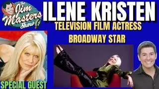 Ilene Kristen, One of Daytime Television's Most Recognizable Faces on The Jim Masters Show