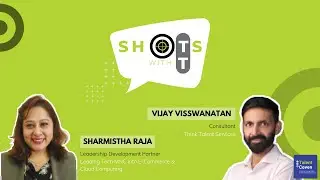 Shots with TT - 22 - Talent Management in the Hybrid Work Environment with Sharmistha Raja