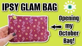 Открываю свою октябрьскую сумку Ipsy Glam Bag! 🤩Отличная сумка в этом месяце!!